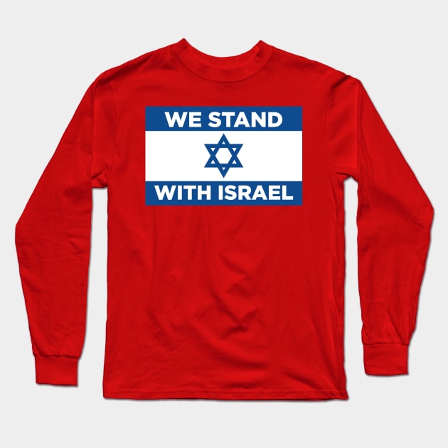 We stand with Israel Long Sleeve T-Shirt by DeVerviers